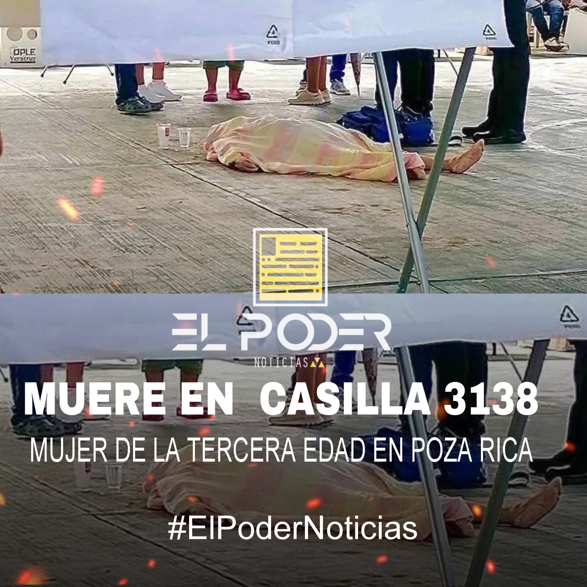 MUERE MUJER DE LA TERCERA EDAD AL ESPERAR VOTAR EN POZA RICA. - EL ...