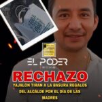 RECHAZO YAJALÓN TIRAN A LA BASURA REGALOS DEL ALCALDE POR EL DÍA DE LAS MADRES