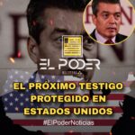 EL PRÓXIMO TESTIGO PROTEGIDO EN EE. UU.
