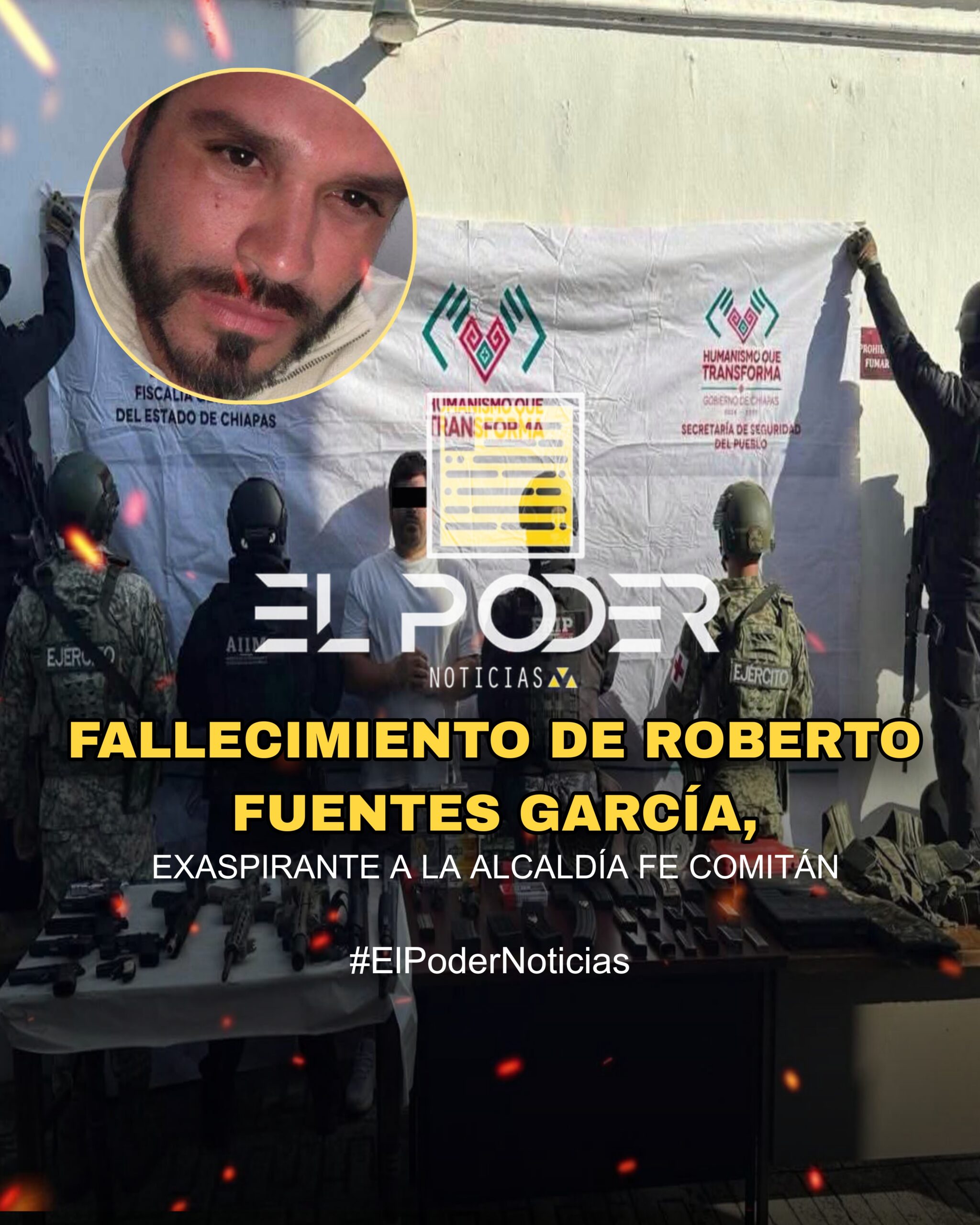 FALLECIMIENTO DE ROBERTO FUENTES GARCÍA, EXASPIRANTE A LA ALCALDÍA DE COMITÁN Y EMPRESARIO CHIAPANECO