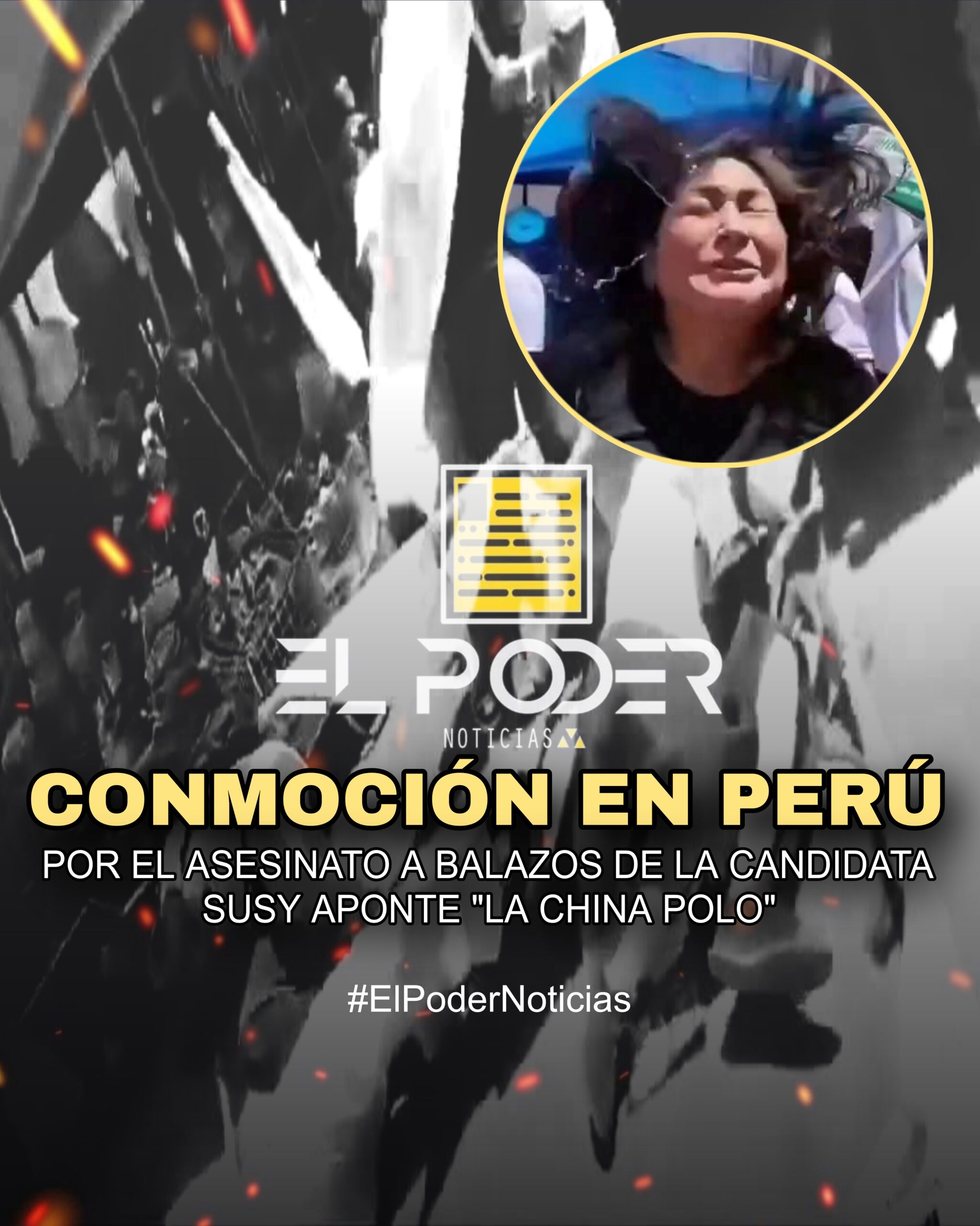 CONMOCIÓN EN PERÚ POR EL ASESINATO A BALAZOS DE LA CANDIDATA SUSY APONTE “LA CHINA POLO”