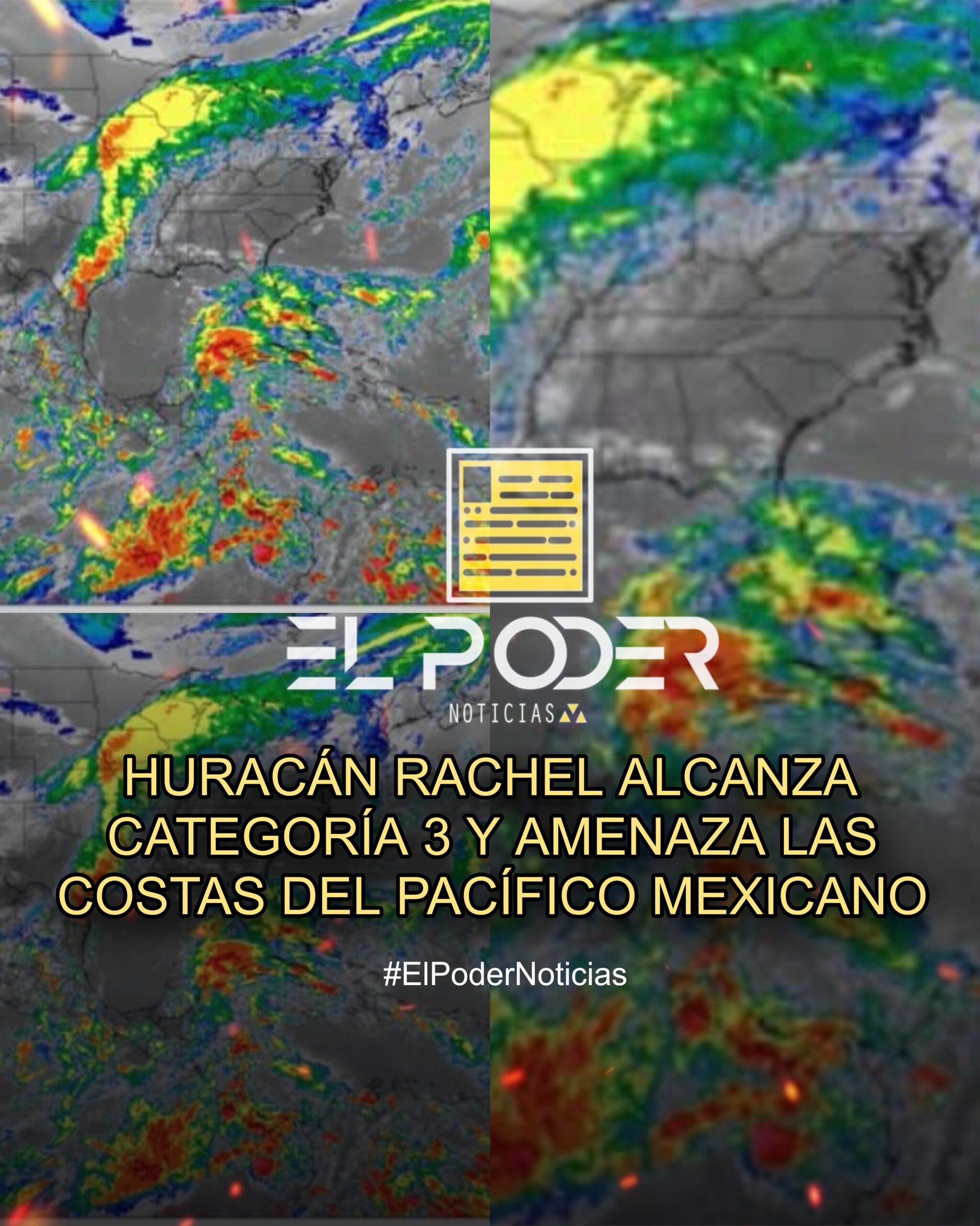 HURACÁN RACHEL ALCANZA CATEGORÍA 3 Y AMENAZA LAS COSTAS DEL PACÍFICO MEXICANO