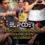DESPOJOS, AMENAZAS Y VIOLENCIA EN OCOSINGO